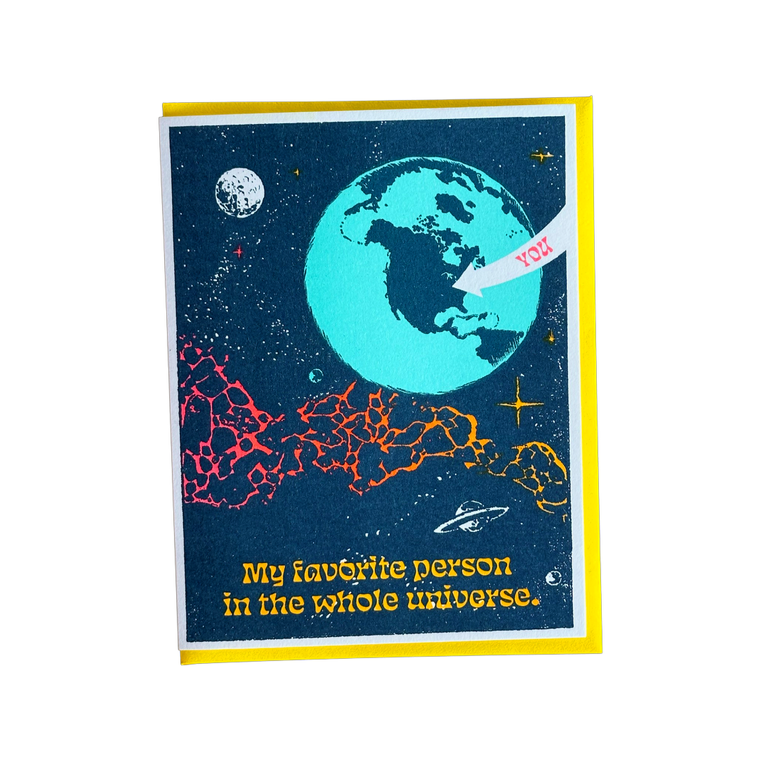 My Favorite Person in the Universe - Greeting Card