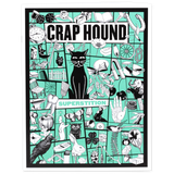 Crap Hound (Superstition)